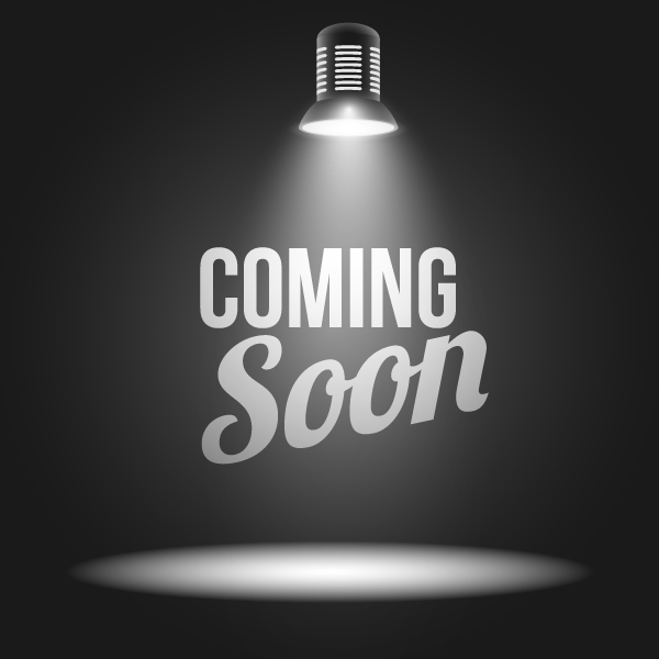 coming soon coming soon